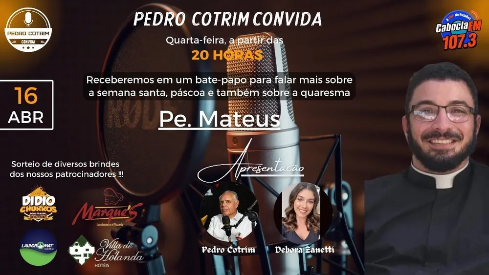 Programa Pedro Cotrim Convida - Padre Mateus