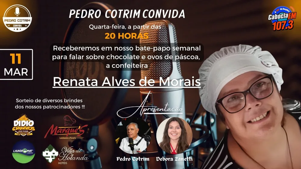 Programa Pedro Cotrim Convida - Renata Alves de Morais