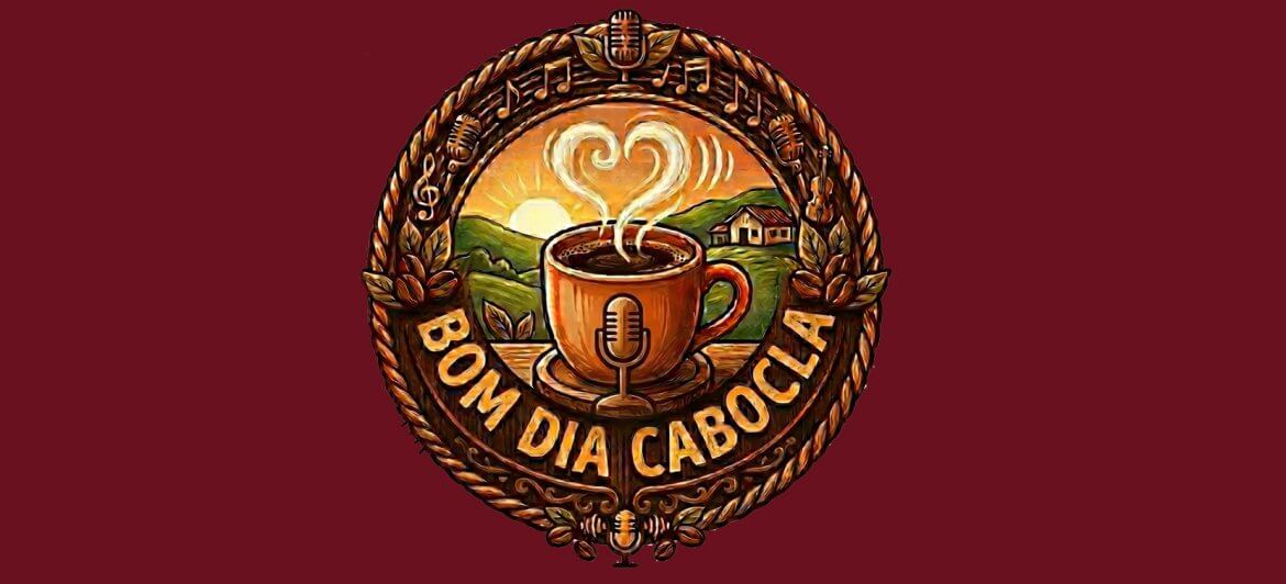 Bom dia Cabocla